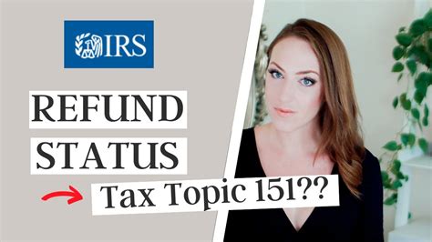 IRS Tax Topic 151 Explained